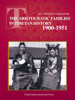 cover image of The Aristocratic Families in Tibetan History (西藏贵族世家 西藏系列)